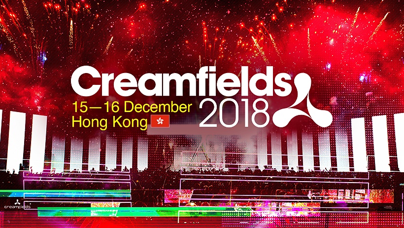 Creamfields Hong Kong 電子音樂節 2018
