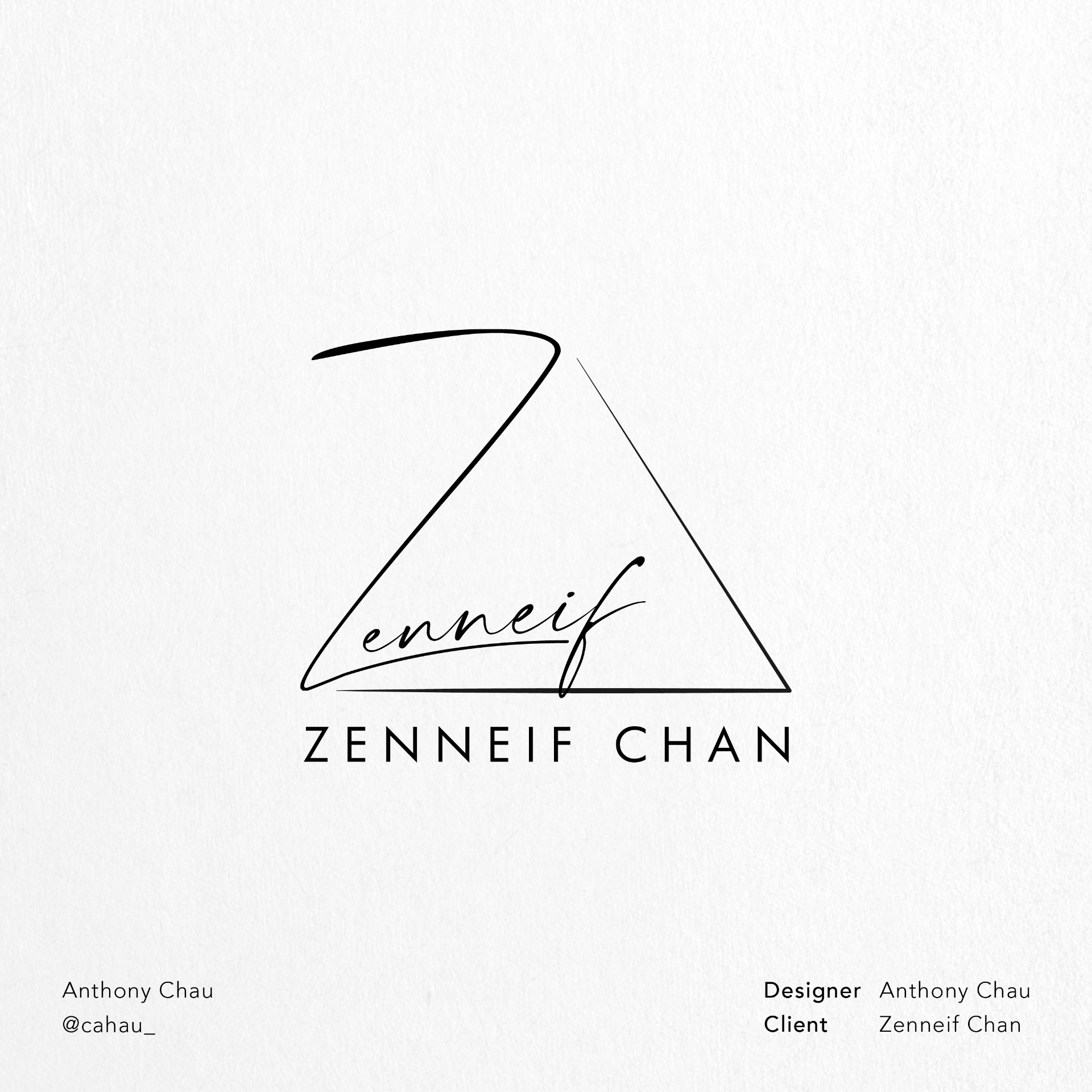 LOGO設計案例
客戶：Zenneif Chan 

個人化LOGO

以簽名與線條結合出三角空間結構，創造出簡單、結構感、且具個人風格的圖形，適用於個人卡片製作、記念品及手機封面等。